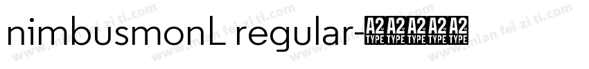nimbusmonL regular字体转换